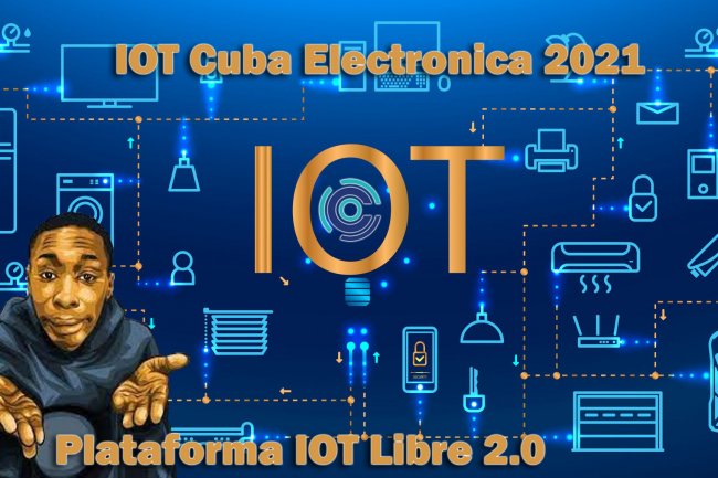 Nueva Plataforma para Internet de las cosas IOT 2.0